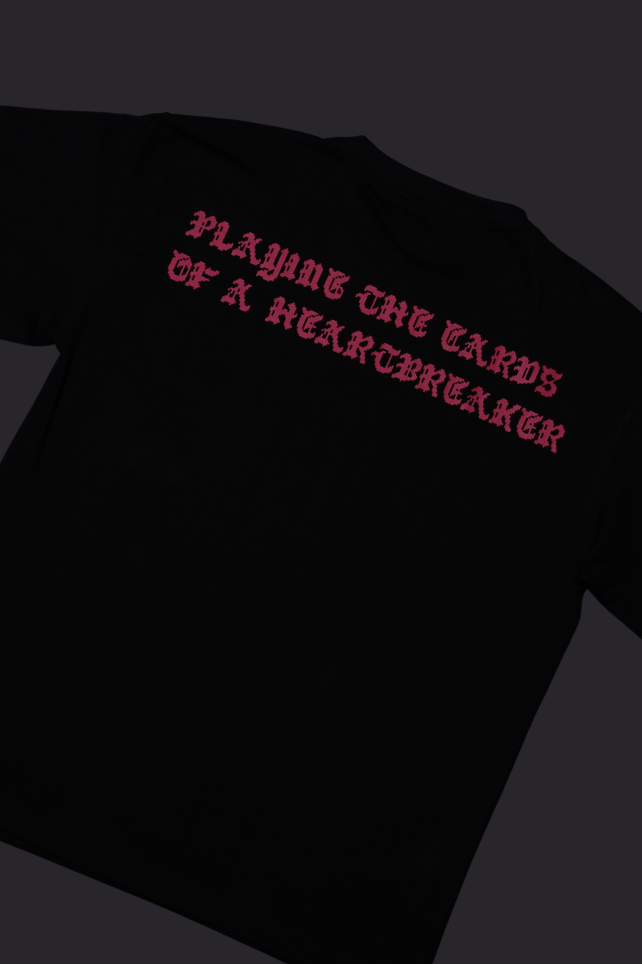 CARDS OF A HEARTBREAKER TSHIRT